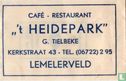 Cafe Restaurant " 't Heidepark"  - Afbeelding 1