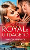Royal & uitdagend
