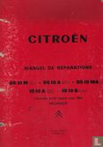 Citroën Manuel de réparations DS 21 M (DJ) - DS 19 A (DY) - DS 19 MA (DL) - ID 19 A (DE) - ID 19 B (DV) - Afbeelding 1
