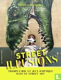 Street illusions - Afbeelding 1