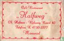 Café Restaurant "Halfweg"