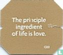 The principle ingredient of live is love. - Afbeelding 1
