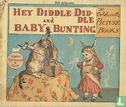 Hey Diddle Diddle and Baby Bunting - Image 1