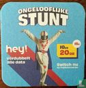 Ongelooflijke stunt