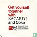 Get yourself together with Bacardi and Coke  - Afbeelding 2