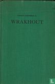 Wrakhout - Afbeelding 1