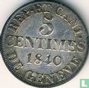 Genève 5 centimes 1840 - Afbeelding 1