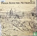 Praga Bohemiae Metropolis - Bild 1
