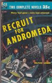 The Plot Against Earth + Recruit for Andromeda - Bild 2
