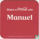  Share a Coca-Cola with Manuel /Martina - Afbeelding 1