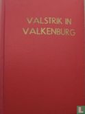 Valstrik in Valkenburg