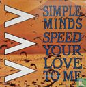 Speed Your Love to Me (Extended Mix) - Afbeelding 1