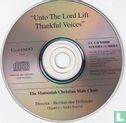 Unto the Lord lift thankful voices - Afbeelding 3