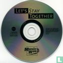 Let's Stay Together - Image 3