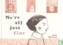We're All Just Fine - Afbeelding 1
