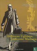 Different Ugliness, Different Madness - Afbeelding 1