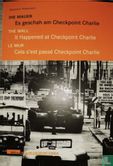 Es geschah am Checkpoint Charlie - Afbeelding 1