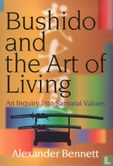 Bushido and the Art of Living - Bild 1