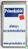 Primakabin always accommodation