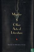 Murder  & Other Acts of Literature - Afbeelding 1
