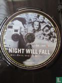 Night Will Fall - Afbeelding 3