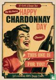 B230090 - happy days "Happy Chardonnay Day" - Image 1