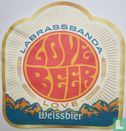 Labrassabanda love beer - Bild 1