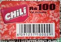  CHiLi 100rs - Image 1