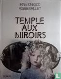Temple aux miroirs - Afbeelding 1