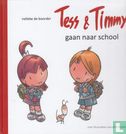 Tess & Timmy gaan naar school - Afbeelding 1