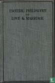The Esoteric Philosophy of Love and Marriage - Image 1