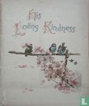 His Loving Kindness - Bild 1