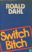Switch Bitch - Image 1