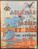 Adhémar, Fabien et Bibi en Afrique - Image 1