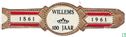 Willems 100 jaar - 1861 - 1961 - Afbeelding 1