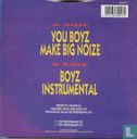 You Boyz Make Big Noize