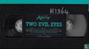 Two Evil Eyes - Afbeelding 3