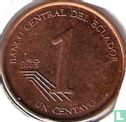 Ecuador 1 centavo 2003 (staal bekleed met koper) - Afbeelding 1