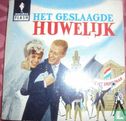 Het geslaagde huwelijk
