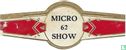 MICRO 62 SHOW - Bild 1