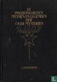 De inwijdingsriten, mythen en legenden der oude mysteriën - Afbeelding 1