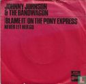 (Blame It) On the Pony Express - Image 1