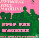 Stop The Machine - Image 1