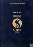 40 jaar Culturele Vereniging Spirit Temse - Afbeelding 1
