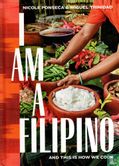 I am a Filipino: and this is how we cook - Afbeelding 1