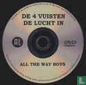 De 4 Vuisten De Lucht In / All the Way Boys - Image 3