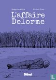 L'affaire Delorme - Image 1