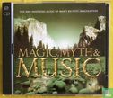 Magic, Myth & Music