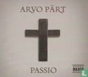 Arvo Pärt - Passio
