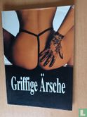 Griffige Arsche